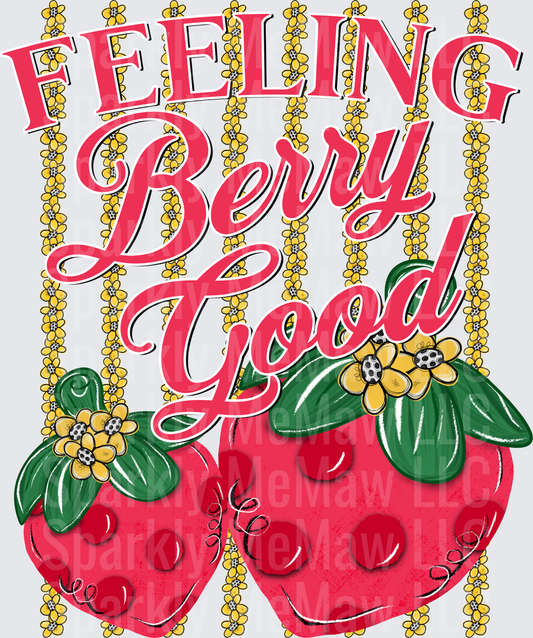 Feeling Berry Good Strawberry Motivational Quote with Yellow Flower Chains UV DTF Decal