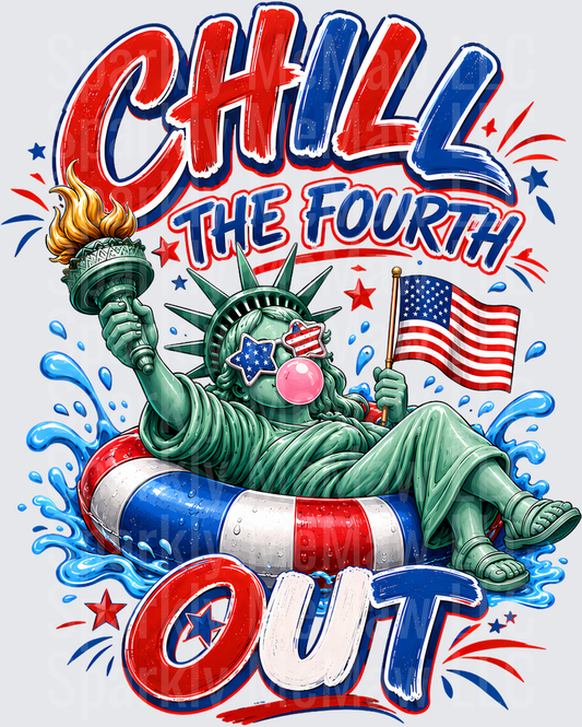 Statue of Liberty Chill the Fourth Out Independence Day UV DTF Decal