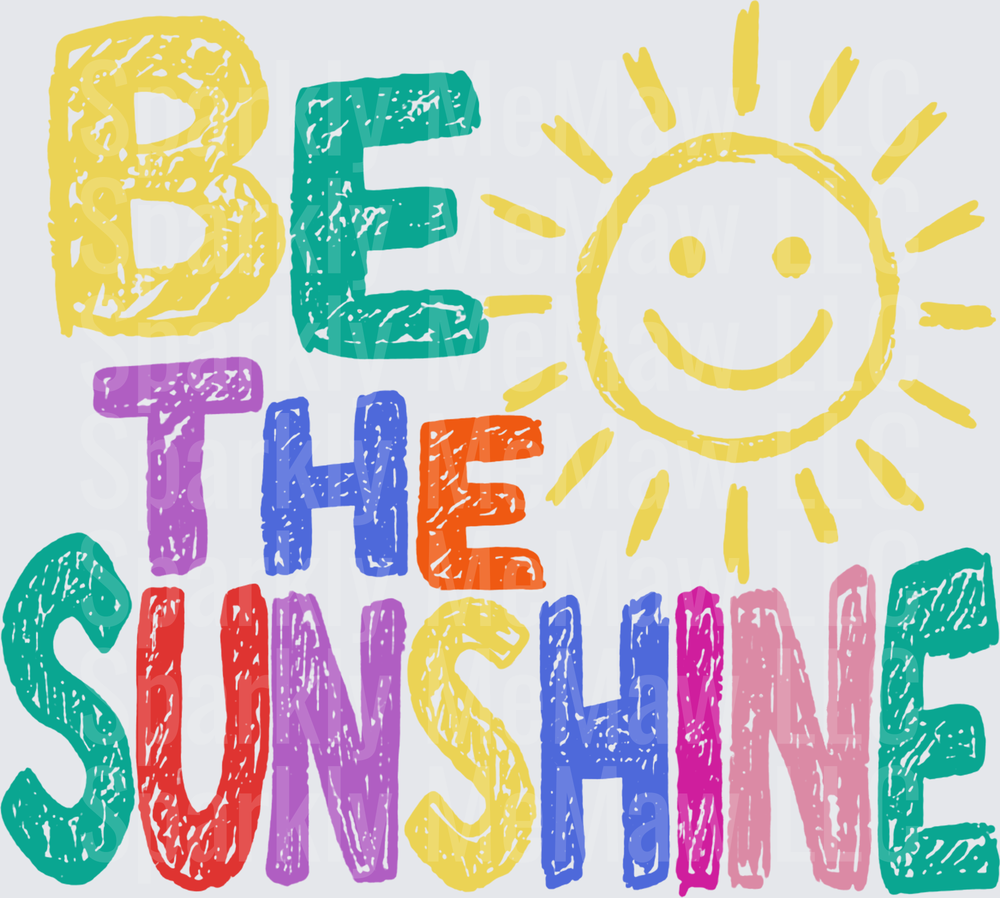 Be The Sunshine UV DTF Decal