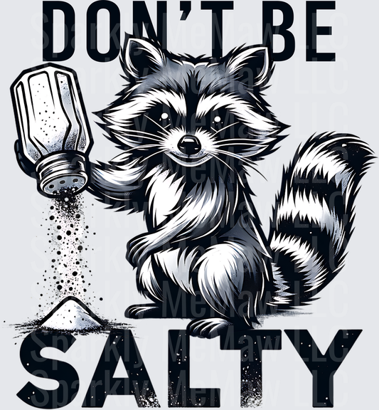 Don't Be Salty Raccoon with Salt Shaker UV DTF Decal