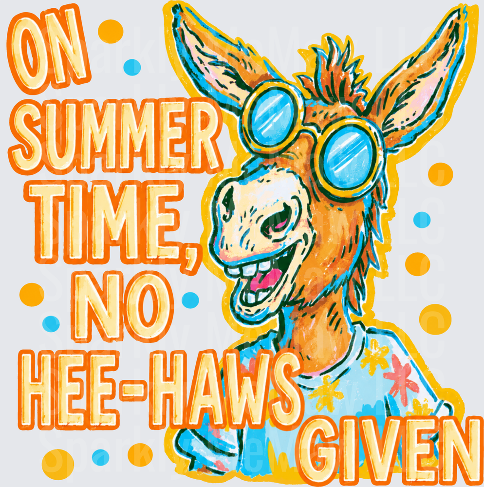 On Summer Time No Hee-Haws Given Funny Donkey with Sunglasses and Hawaiian Shirt DTF Transfer for Fabric