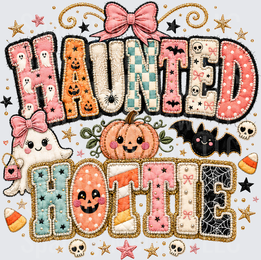 Haunted Hottie Faux Embroidery Halloween Patchwork Letter Design with Ghost Pumpkin Bat and Candy Corn DTF Transfer for Fabrics