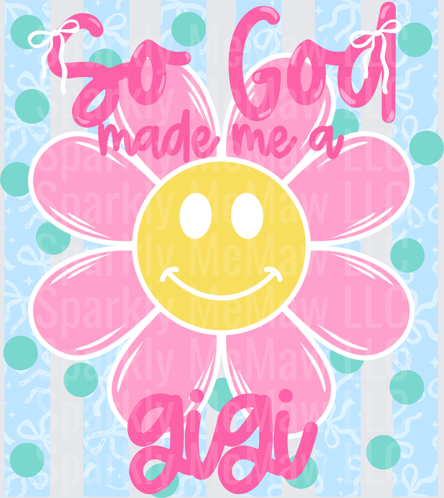 You Made Me A Gigi Pink Daisy Smiley Face UV DTF Decal