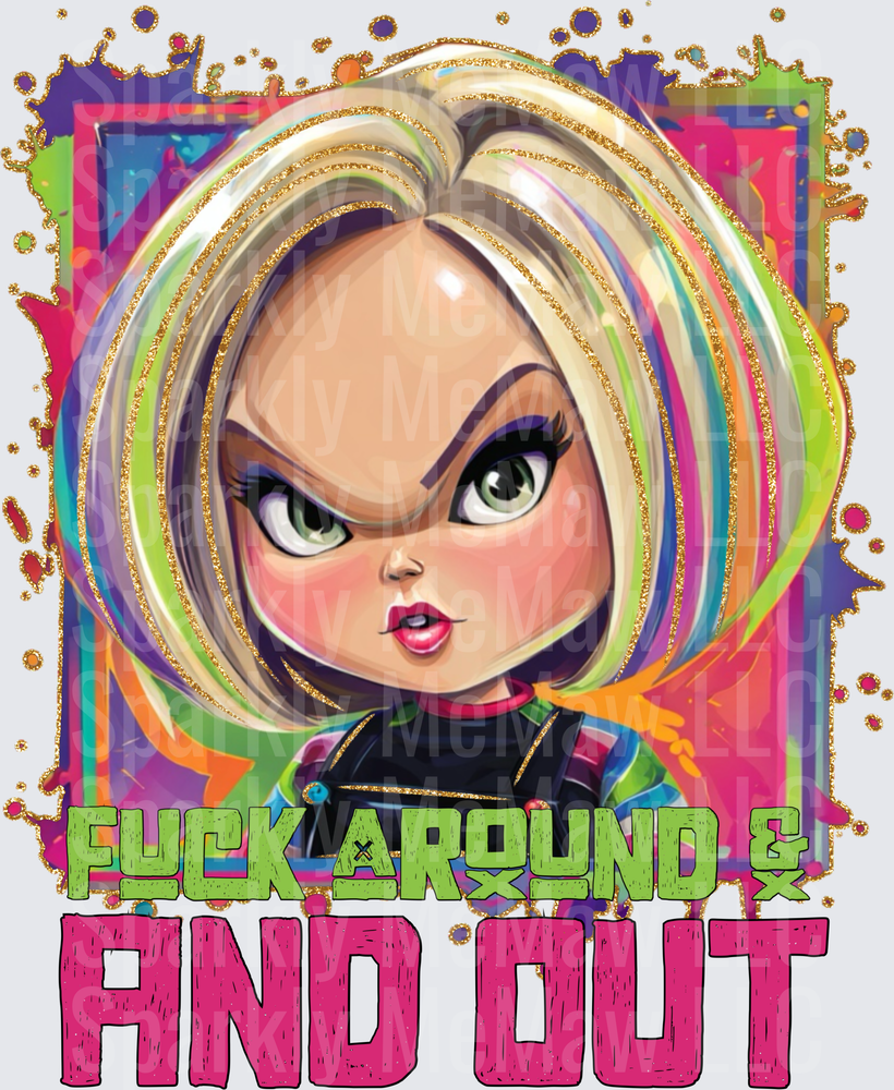 Chucky Bride of Chucky Tiffany Valentine Fuck Around and Find Out Horror Movie Character DTF Transfer for Fabric