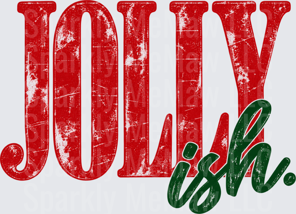 Jolly Ish Christmas UV DTF Decal