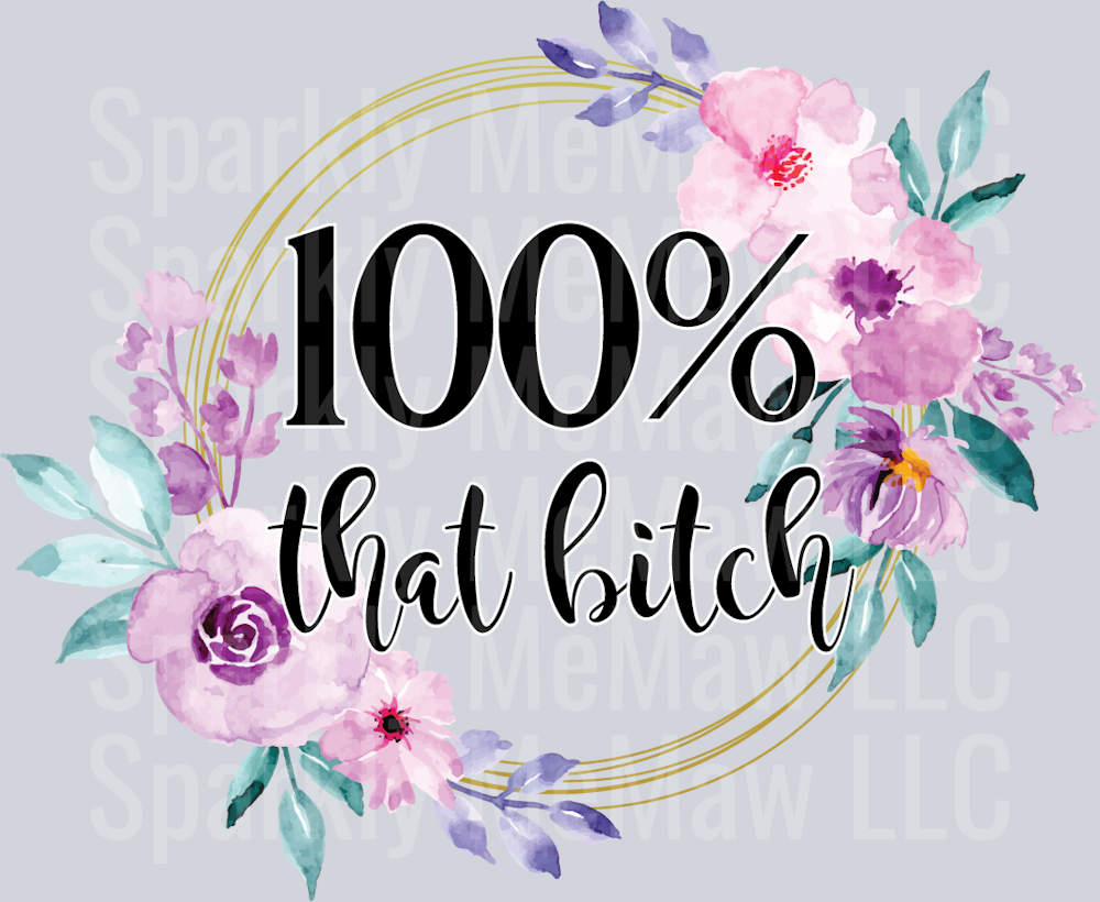 THAT BITCH (1) UV DTF Decal