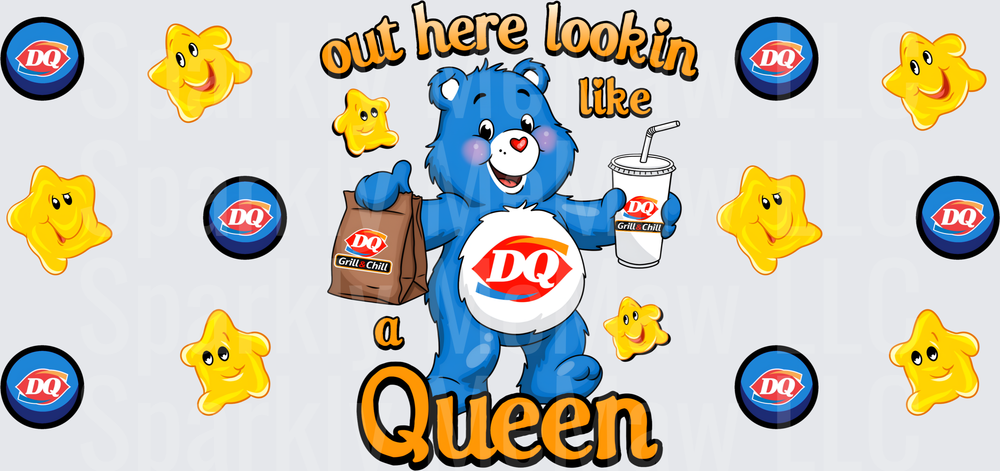 Care Bear DQ Queen Out Here Lookin Like a Queen This is a UV DTF 16 OZ Wrap