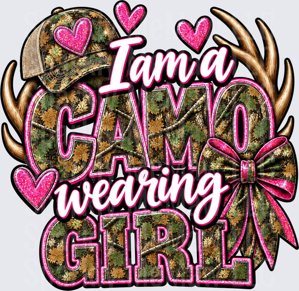 I Am A Camo Wearing Girl UV DTF Decal