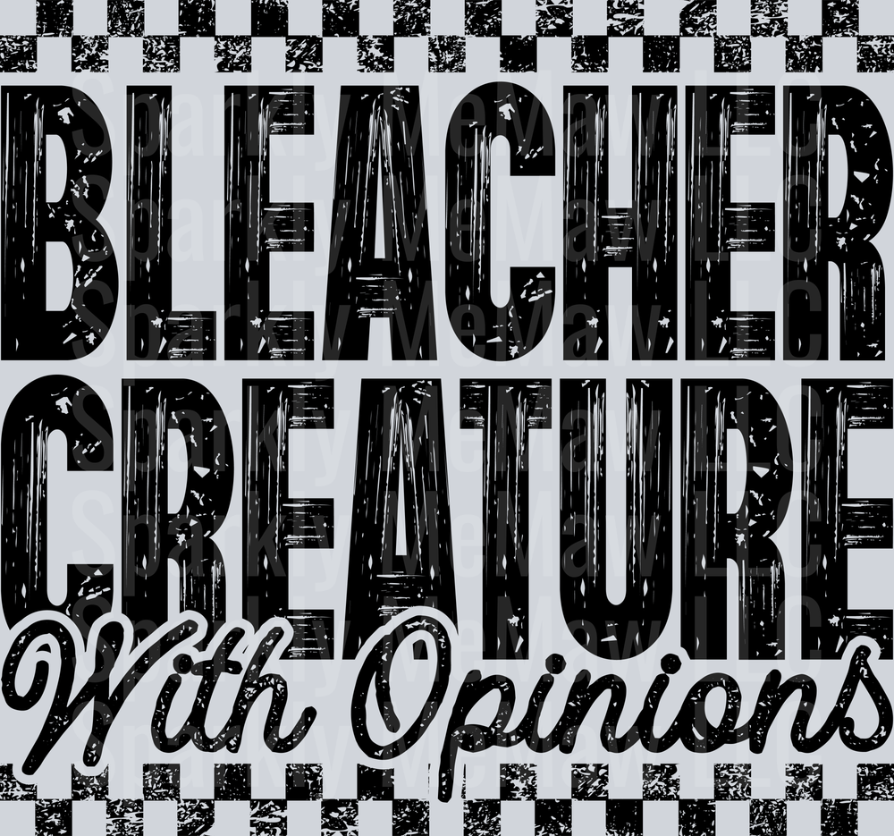 Bleacher Creature With Opinions Distressed Typography UV DTF Decal