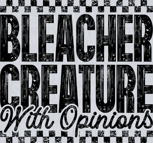 Bleacher Creature With Opinions Distressed Typography UV DTF Decal