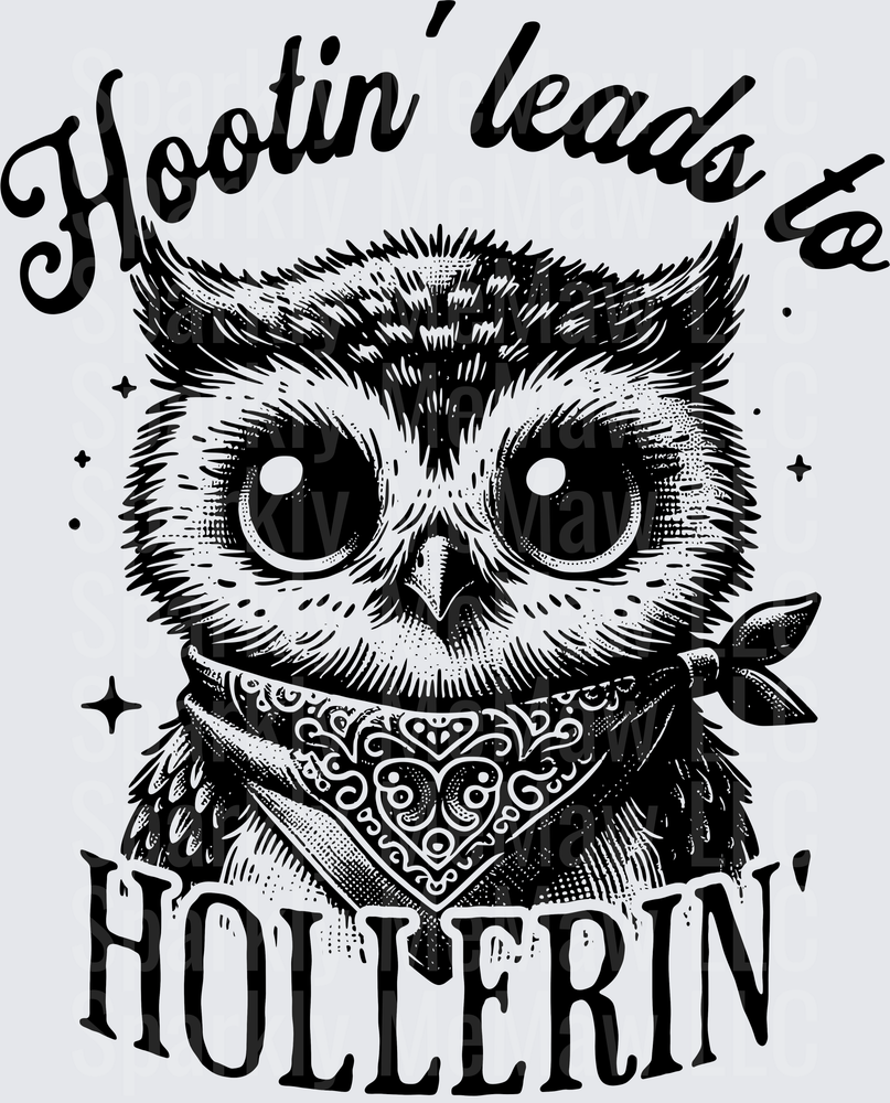 Hootin' Leads to Hollerin' Owl Bandana Western Saying UV DTF Decal