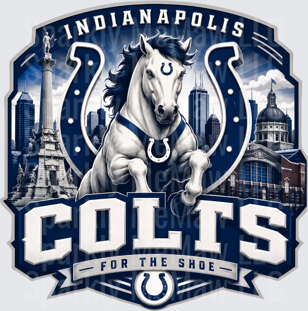 Indianapolis Colts For The Shoe is a UV DTF Decal