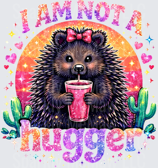 Cute Porcupine with Pink Bow Holding Drink I Am Not A Hugger Glitter Rainbow DTF Transfer for Fabrics