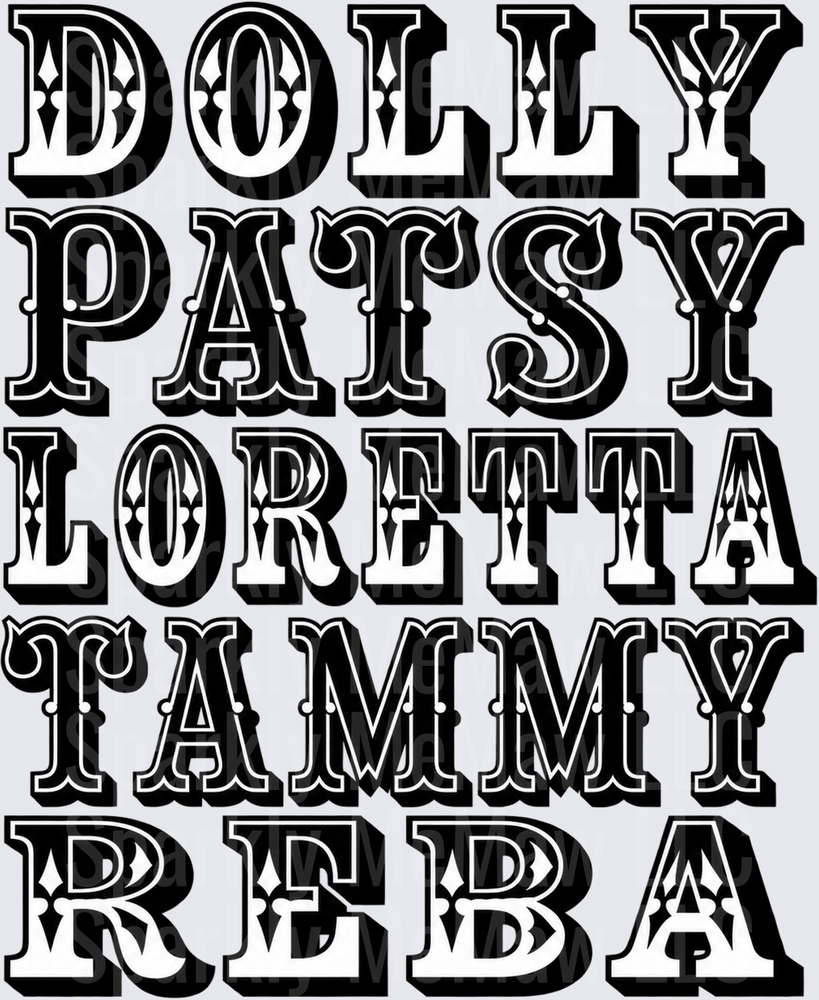 Dolly Patsy Loretta Tammy Reba This is a UV DTF DECAL (HARD SMOOTH SURFACE)