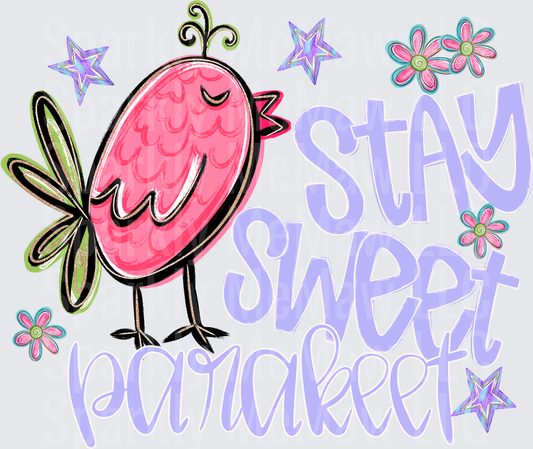 Stay Sweet Parakeet Pink Bird with Purple Typography and Floral Elements UV DTF Decal