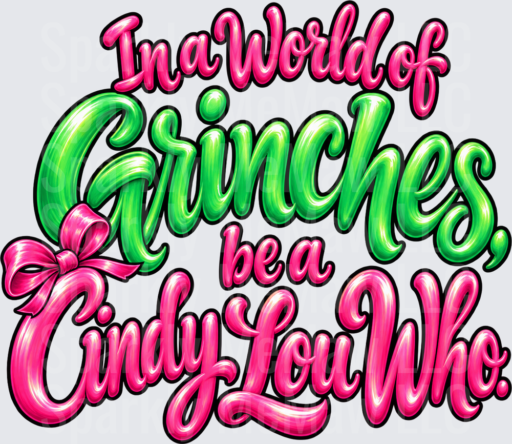 In a World of Grinches Cindy Lou Who UV DTF Decal