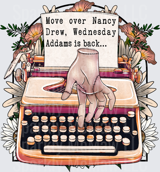 Move Over Nancy Drew Wednesday Addams is Back Vintage Typewriter with Severed Hand UV DTF Decal
