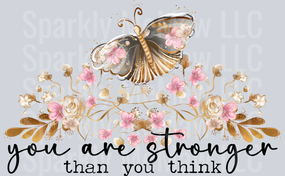 Your Stronger than you think UV DTF Decal