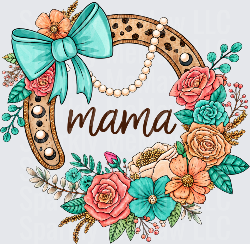 Floral Horseshoe Mama DTF Transfer for Fabrics