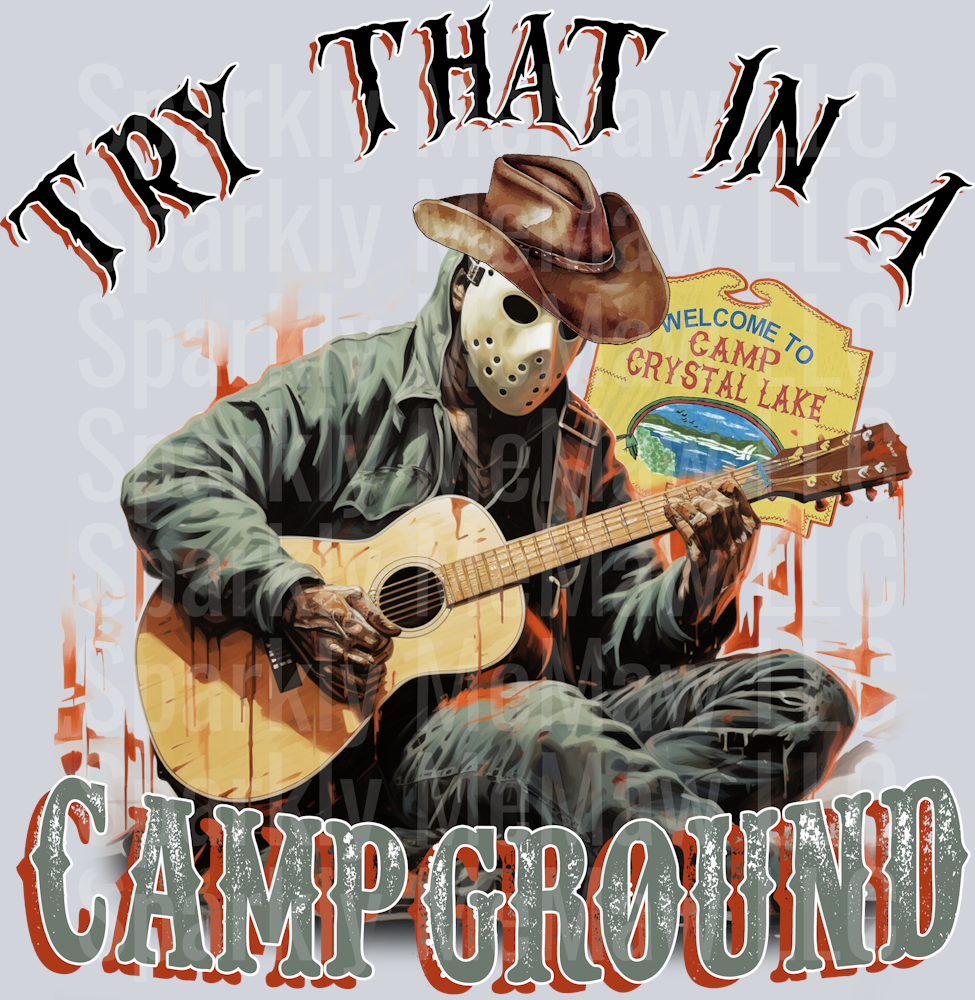 Try that in a Campground UV DTF Decal