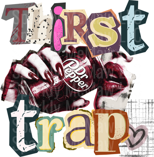 Thirst Trap Dr Pepper Can Crush Mixed Typography Collage UV DTF Decal