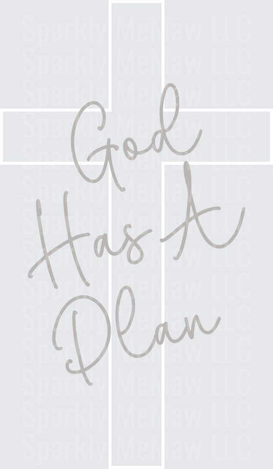 God Has A Plan Script Lettering