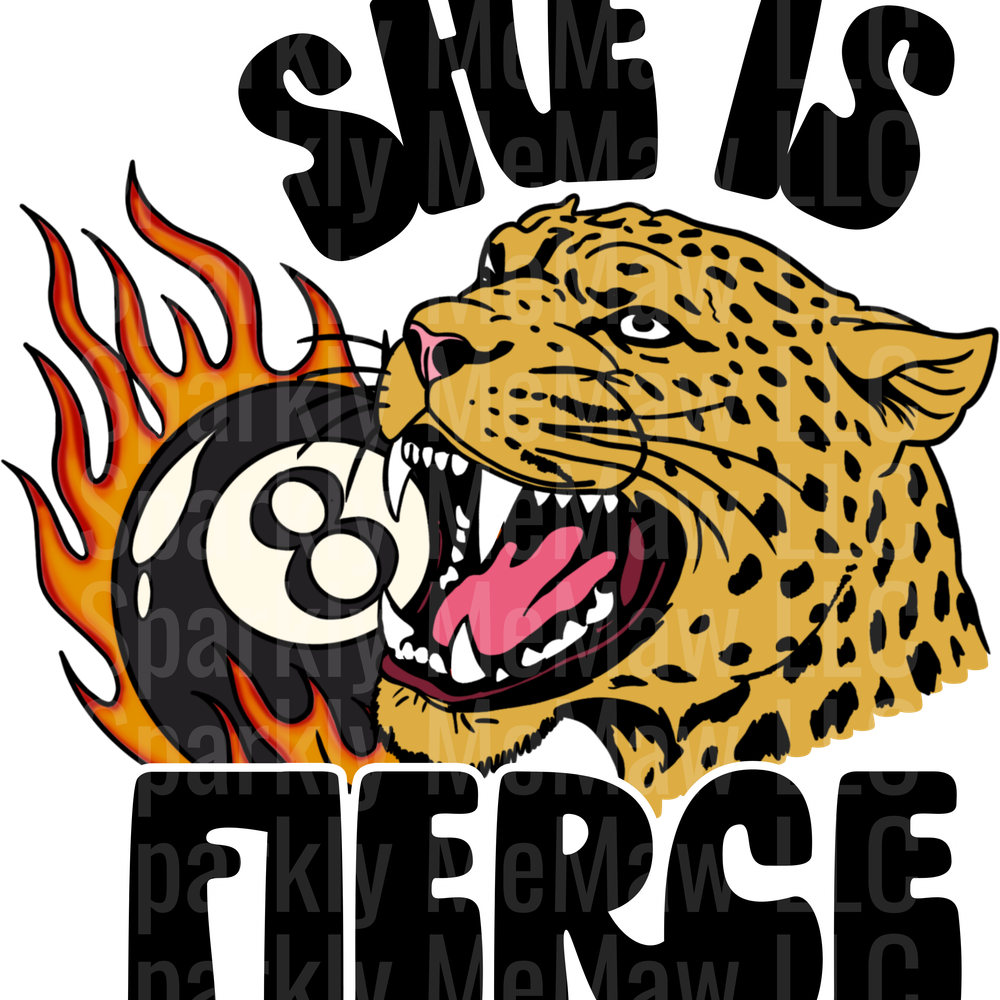 She is Fierce DTF Transfer (Fabrics)