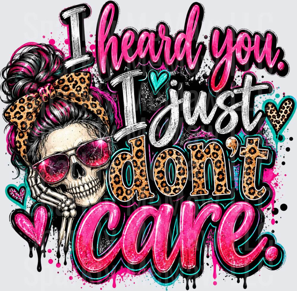 Skull Messy Bun I Don't Care DTF Transfer for Fabrics
