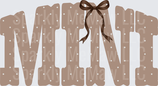 Polka Dot MOM Text with Brown Ribbon Bow DTF Transfer for Fabric