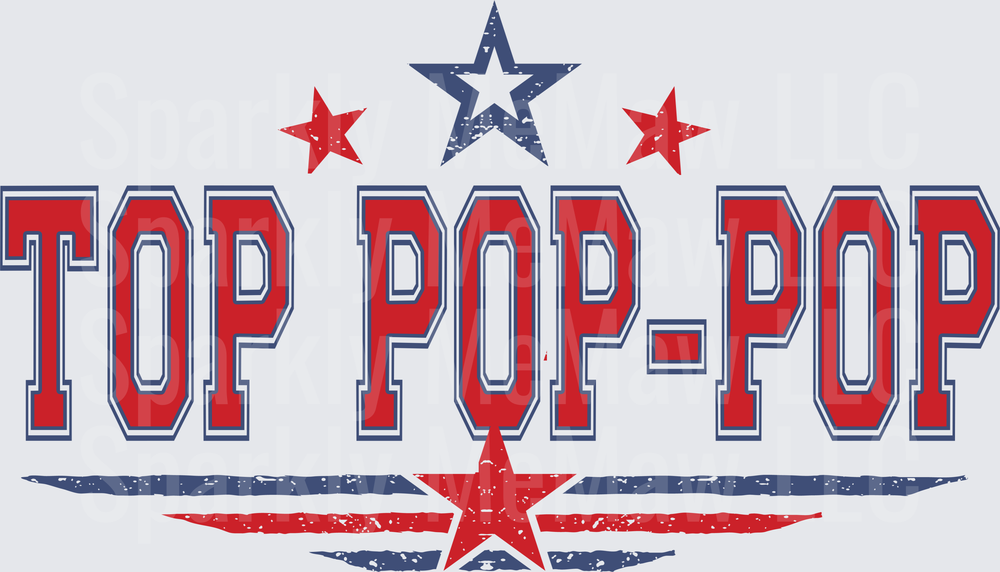 Top Pop-Pop Patriotic Stars Red White Blue Vintage Text UV DTF Decal
