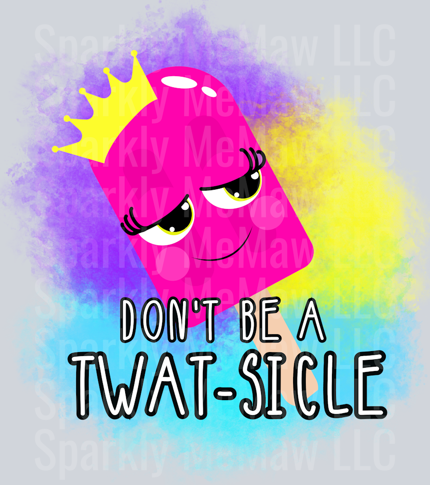 Twat-Sicle UV DTF Decal