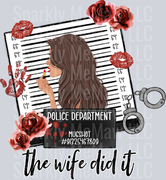 The wife Did it UV DTF Decal