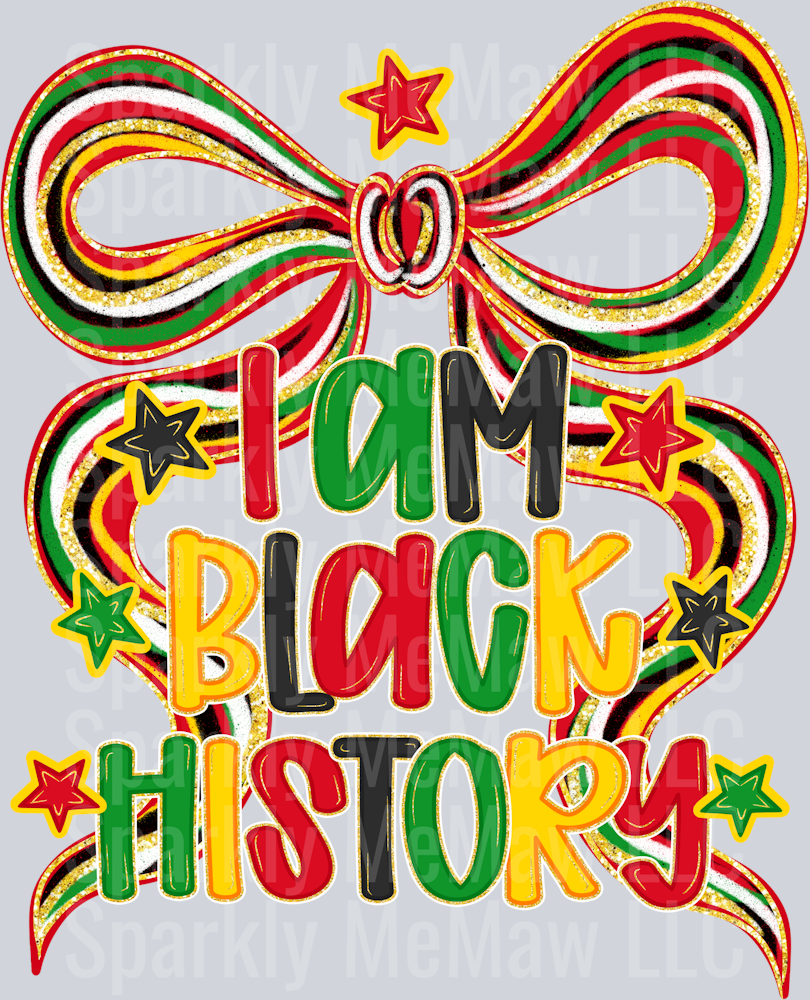 I am Black History Bow DTF Transfer