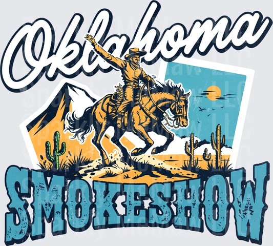 Oklahoma Smokeshow Cowboy Riding Horse Desert Western DTF Transfer for Fabric