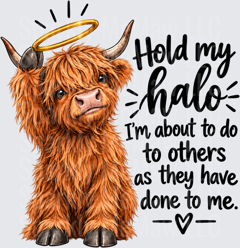 Sassy Highland Cow Halo Quote DTF Transfer for Fabrics
