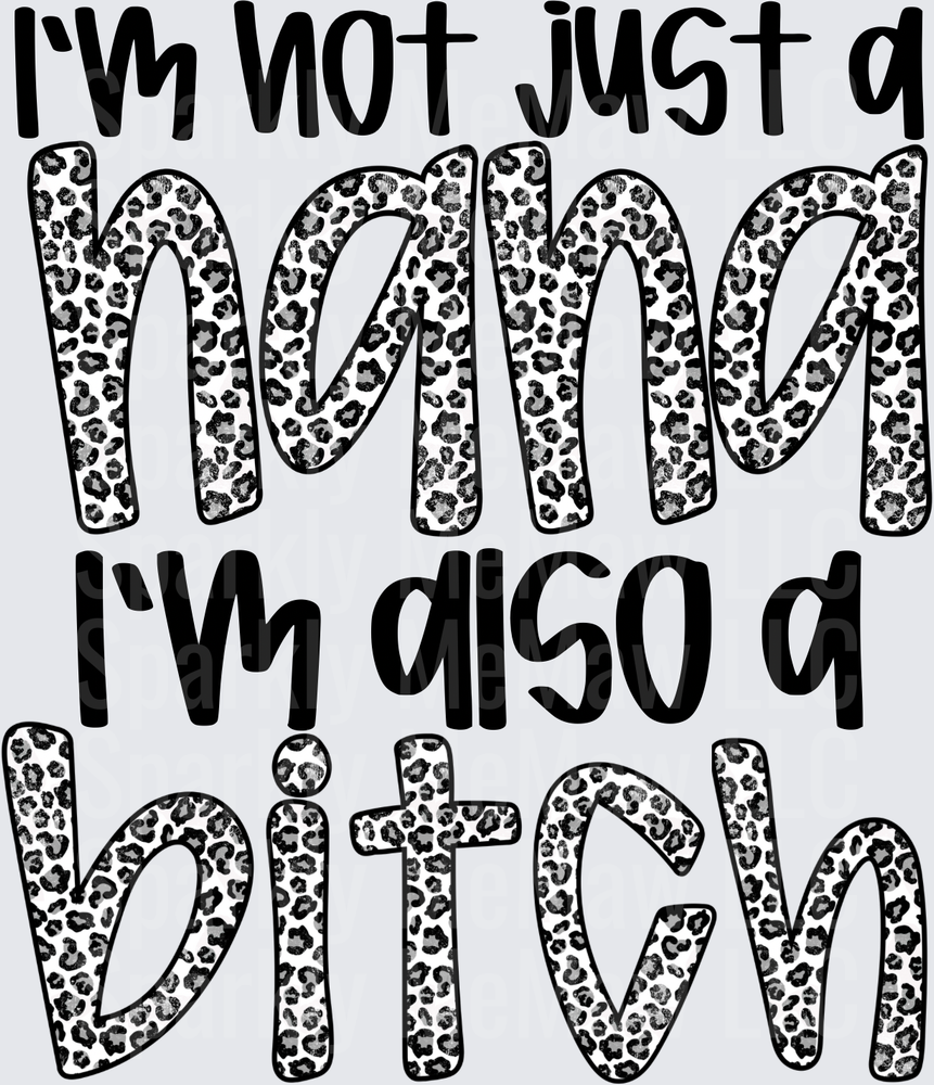 I'm Not Just a Mama I'm Also a Bitch Leopard Print Text UV DTF Decal