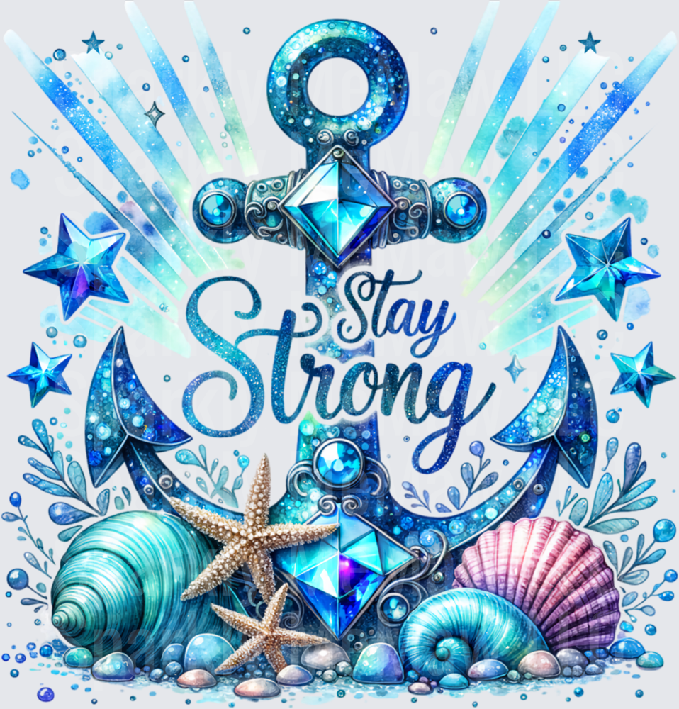 Stay Strong Nautical Anchor with Seashells and Starfish UV DTF Decal