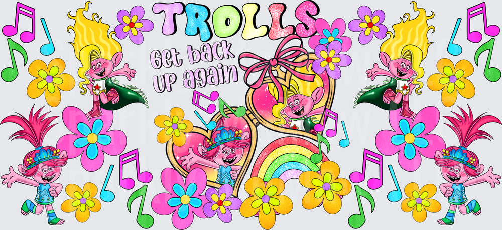 Trolls Get Back Up Again UV DTF 16 OZ Wrap