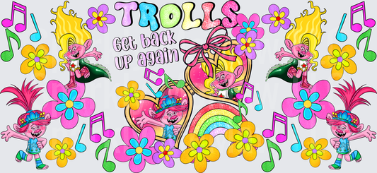 Trolls Get Back Up Again UV DTF 16 OZ Wrap