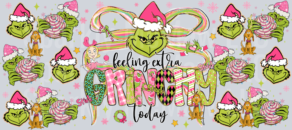 Feeling extra Grinchy 16 oz UV DTF Wrap