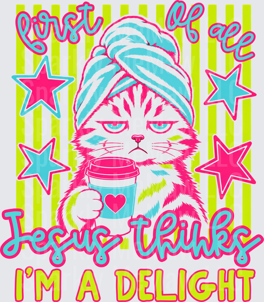 First Of All Jesus Thinks I'm A Delight Grumpy Cat Hair Towel Coffee Cup Neon Stars DTF Transfer (fabrics)