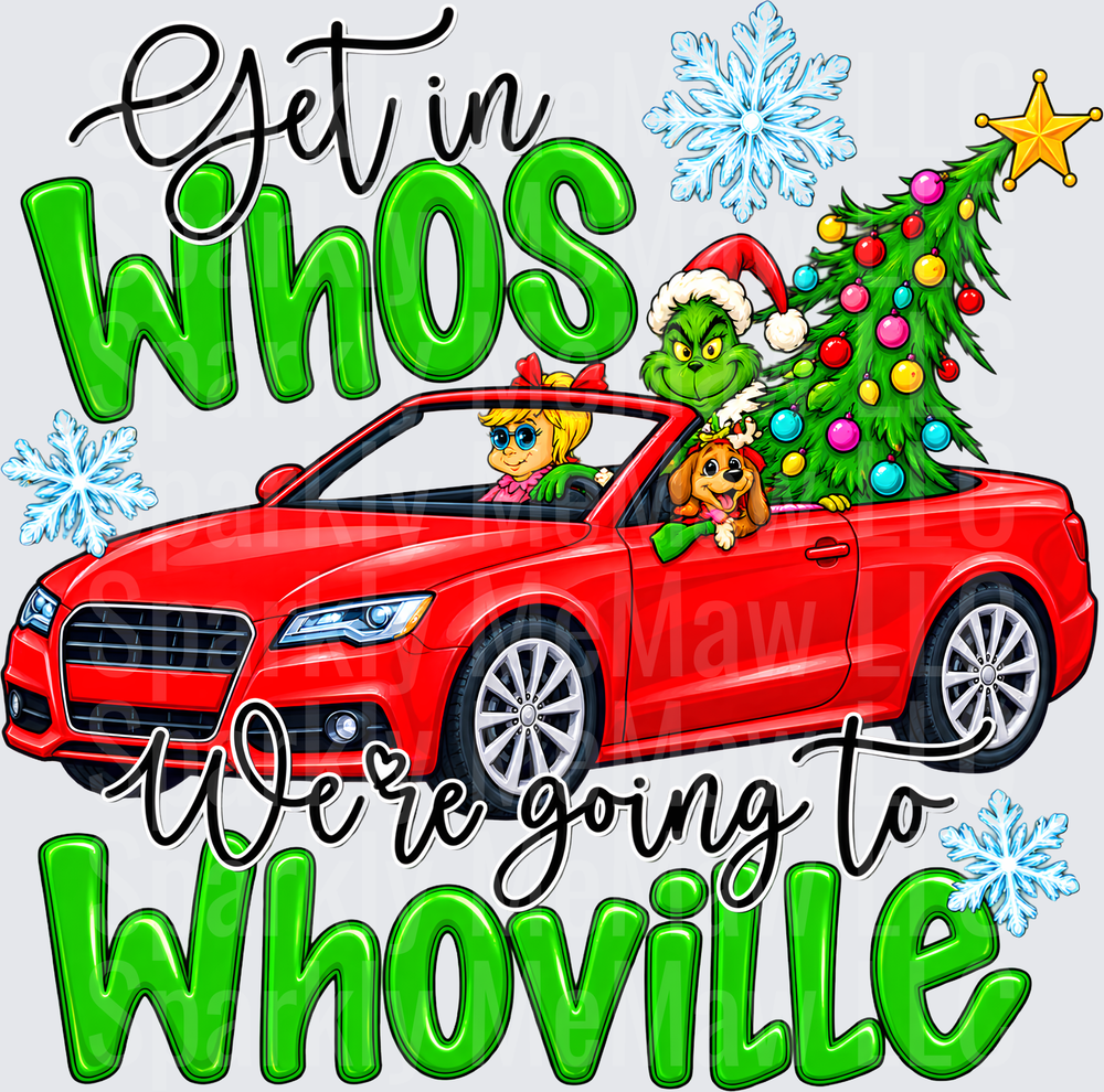 Get In Whos We're Going To Whoville Grinch Christmas Car UV DTF Decal