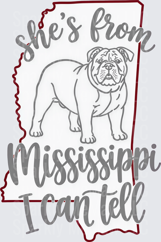 She's From Mississippi I Can Tell Bulldog State Outline DTF Transfer for fabrics