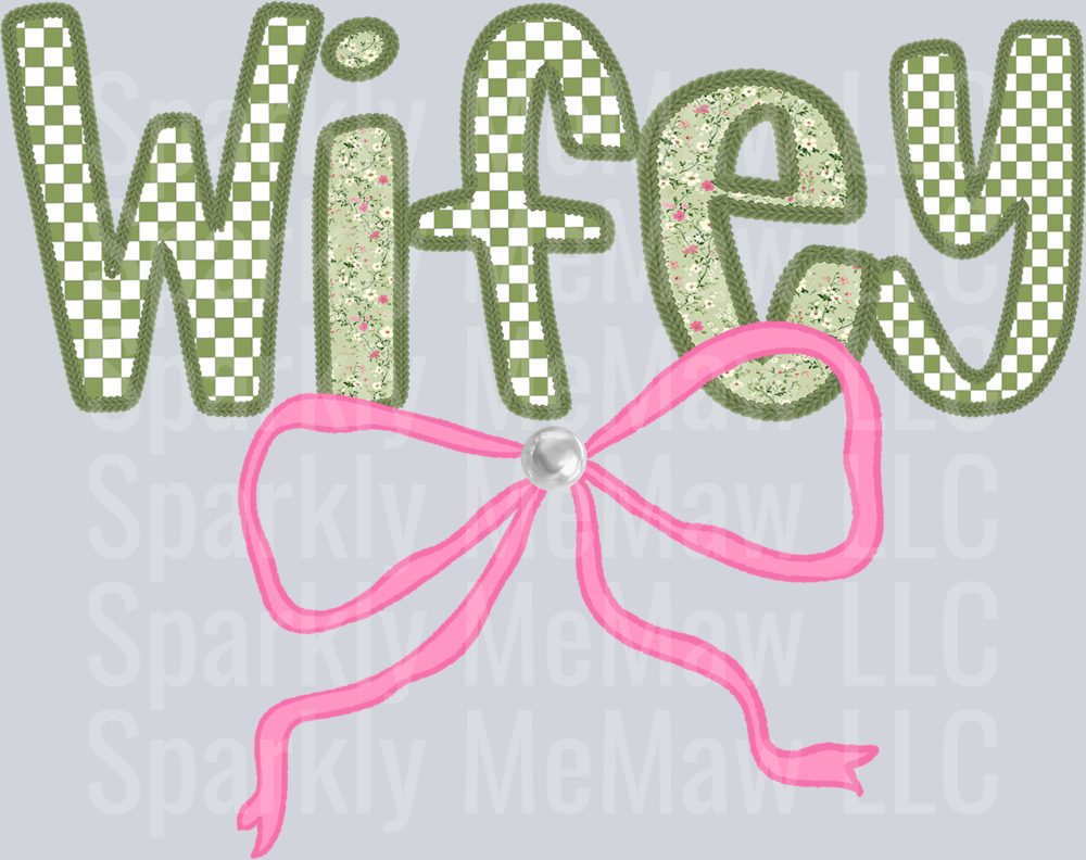 wifey DTF Transfer (Fabrics)