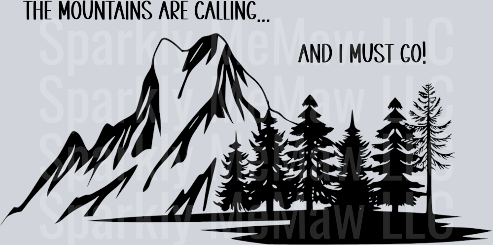 The Mountains are Calling 16 oz UV DTF Wrap