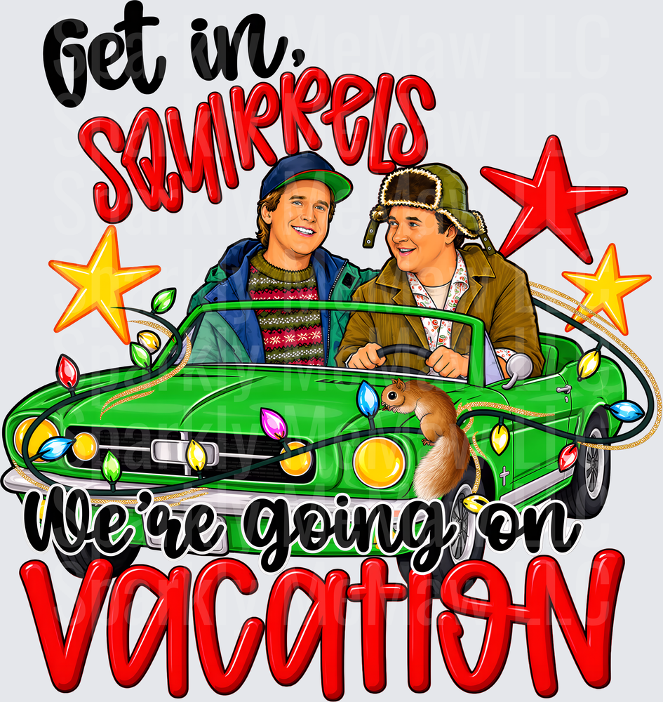 Get In Squirrels Christmas Vacation UV DTF Decal