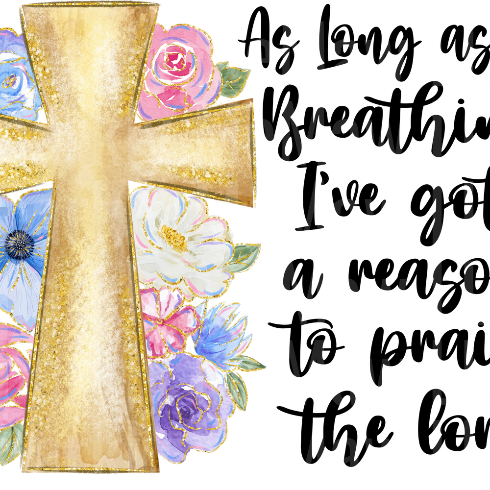 As Long as I_m Breathing UV DTF DECAL