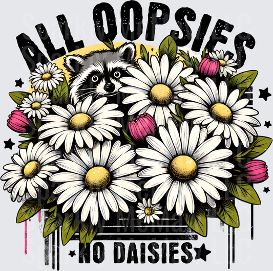 All Oopsies No Daisies Raccoon Floral Design UV DTF Decal