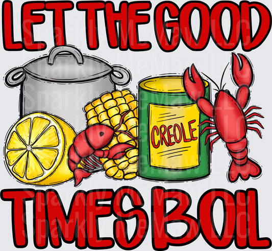 Let The Good Times Roll Cajun Crawfish Boil with Corn and Creole Seasoning UV DTF Decal