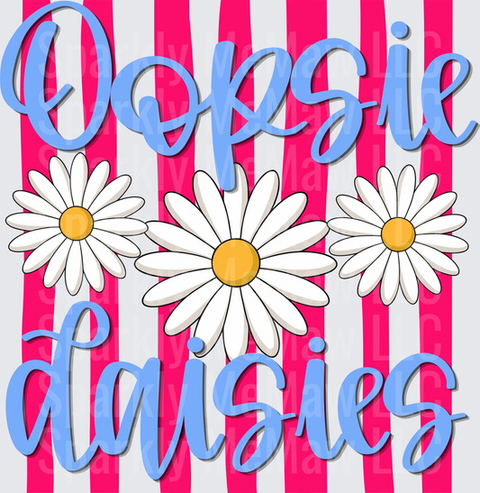 Oopsie Daisies Blue Script with White Daisies Pink Striped Background UV DTF Decal